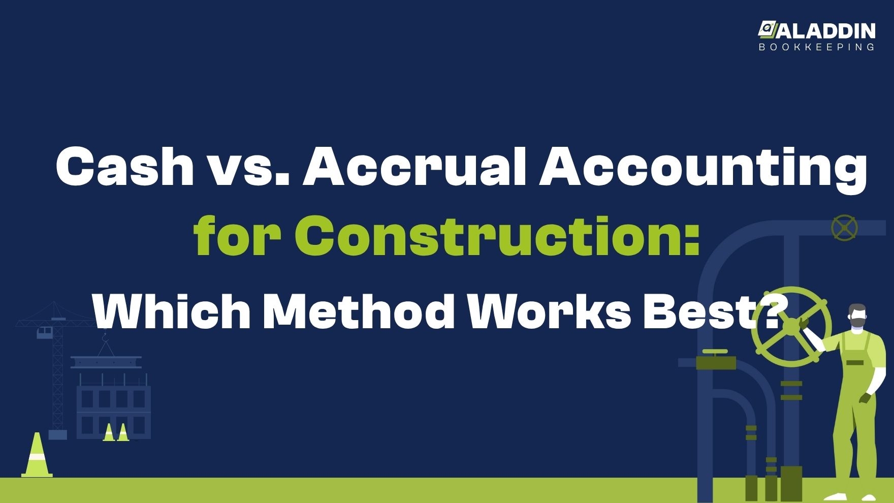 Accounting methods for Construction